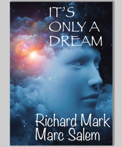 It's Only a Dream by Richard Mark & Marc Salem - Book