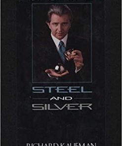 Steel and Silver (book) - Paul Gertner / Kaufman PREOWNED