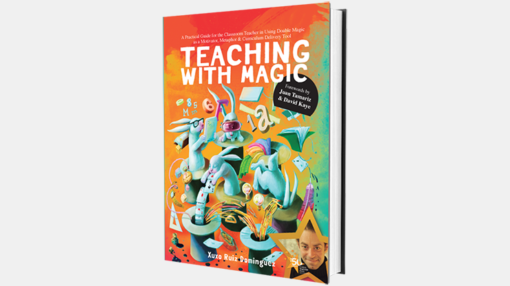 Teaching With Magic by Xuxo Ruiz - Book Teaching With Magic by Xuxo Ruiz - Book