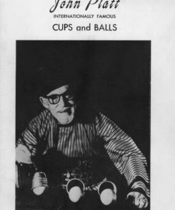 Internationally Famous Cups and Balls (book) - John Platt
