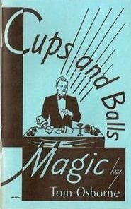 CUPS & BALLS Magic by Tom Osborne (book) ESTATE
