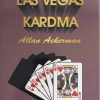 Las Vegas Kardma (book) - Alan Ackerman Las Vegas Kardma (book) - Alan Ackerman