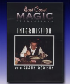 Intermission with Shaun Robison (DVD) - East Coast Magic Productions Intermission with Shaun Robison (DVD) - East Coast Magic Productions