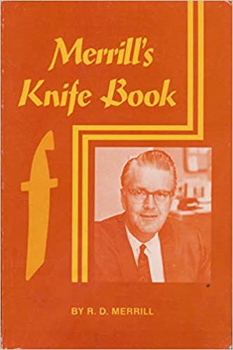 Merrill's Knife Book By R. D. Merrill - Book Merrill's Knife Book By R. D. Merrill - Book
