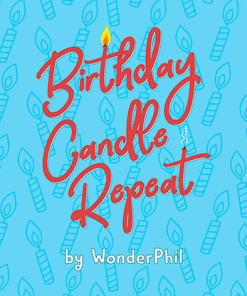 Birthday Candle Repeat (Gimmicks and Online Instructions) by Wonder Phil - Trick