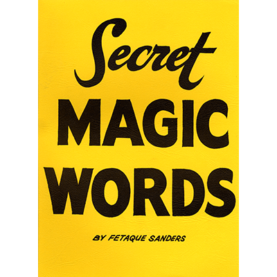 Secret Magic Words - Fetaque Sanders / Tommy Windsor Secret Magic Words - Fetaque Sanders / Tommy Windsor