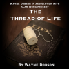 The Thread of Life (Gimmicks and Online Instructions) by Wayne Dobson and Alan Wong - Trick The Thread of Life (Gimmicks and Online Instructions) by Wayne Dobson and Alan Wong - Trick