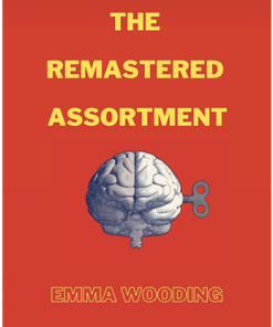 The Remastered Assortment by Emma Wooding eBook DOWNLOAD
