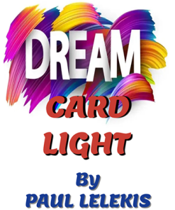 Dream Card Light by Paul A. Lelekis mixed media DOWNLOAD