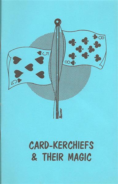 Card-Kerchiefs And Their Magic - Book Card-Kerchiefs And Their Magic - Book