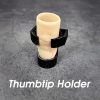Thumb Tip Holder