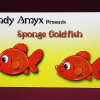SPONGE GOLDFISH by Andy Amyx - Trick SPONGE GOLDFISH by Andy Amyx - Trick