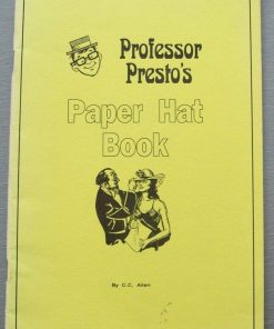 Professor Presto's Paper Hat Book by C.C.Allen