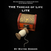 The Thread of Life LITE (Gimmicks and Online Instructions) by Wayne Dobson and Alan Wong - Trick
