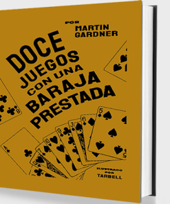 Doce juegos con una baraja prestada (Spanish Only) by Martin Gardner- Book