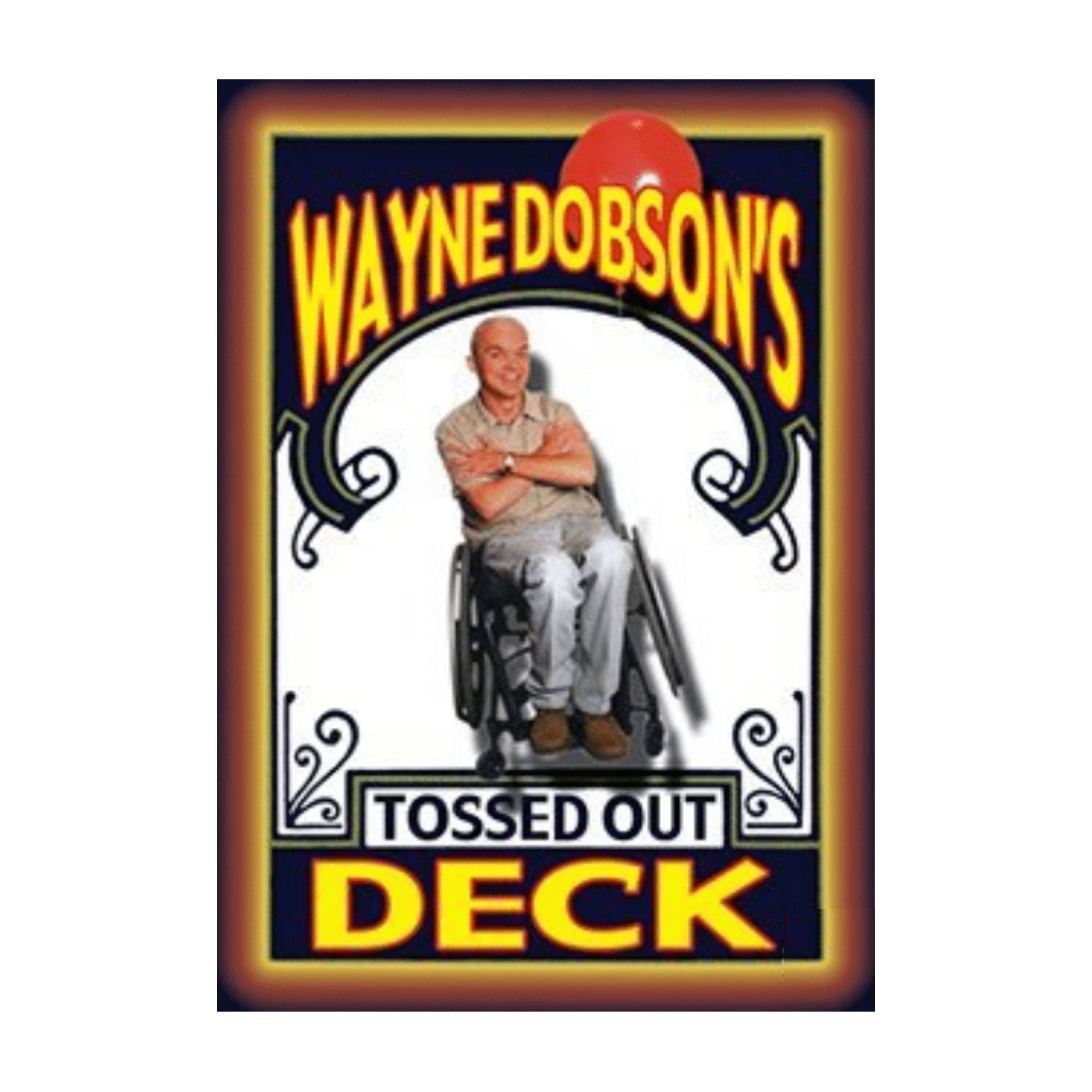 Wayne Dobson's Tossed Out Deck (Original Version) Wayne Dobson's Tossed Out Deck (Original Version)