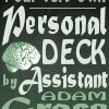 Personal Deck Assistant by Adam Grace Personal Deck Assistant by Adam Grace