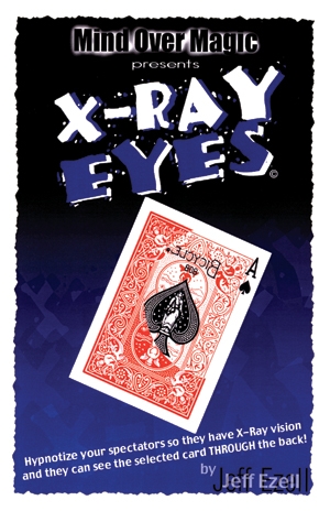 X-Ray Eyes by Jeff Ezell X-Ray Eyes by Jeff Ezell