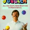 The Complete Juggler: All the Steps from Beginner to Professional (book) - Dave Finnigan The Complete Juggler: All the Steps from Beginner to Professional (book) - Dave Finnigan