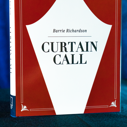 Curtain Call (book) -  Barrie Richardson