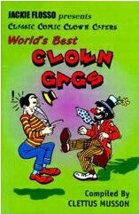 WORLD’S BEST CLOWN GAGS (book) JACKIE FLOSSO
