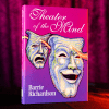 Theatre of the Mind (book) - Barrie Richardson