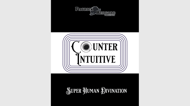 COUNTER INTUITIVE by Patrick Redford - Trick COUNTER INTUITIVE by Patrick Redford - Trick
