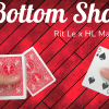 Bottom Shot by Rit Le x HL Magic Bottom Shot by Rit Le x HL Magic