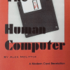 The Human Computer by Alex McLittle