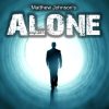 Alone - Matthew Johnson / Taylor Imagineering ESTATE Alone - Matthew Johnson / Taylor Imagineering ESTATE