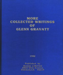 More Collected Writings of Glenn Gravatt (book) - Glenn Gravatt