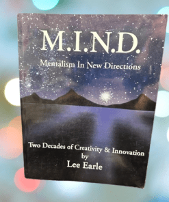 M.I.N.D. Mentalism in a new direction (book) - Lee Earle     ESTATE
