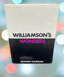 OOP Williamson's Wonders (book) - Richard Kaufman       ESTATE