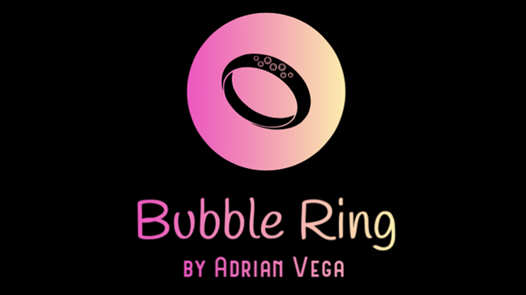 BUBBLE RING by Adrian Vega - Trick BUBBLE RING by Adrian Vega - Trick