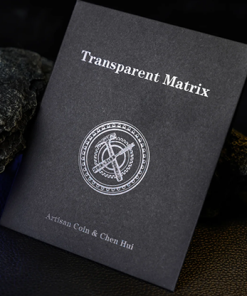 Transparent Matrix by Artisan Coin & Chen Hui - Trick