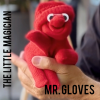 MR. GLOVES by Juan Pablo - Trick