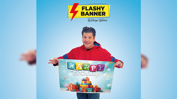 FLASHY BANNER (HAPPY BIRTHDAY) by George Iglesias & Twister Magic - Trick FLASHY BANNER (HAPPY BIRTHDAY) by George Iglesias & Twister Magic - Trick