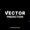 VECTOR PREDICTION by Doosung Hwang - DOWNLOAD