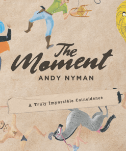 The Moment - Andy Nyman