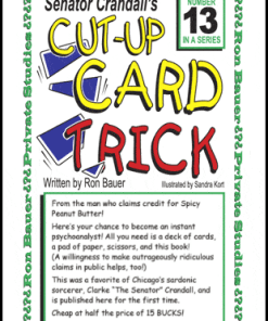 Ron Bauer Private Studies Series #13 - Senator Crandall's Cut-Up Card Trick (Book)