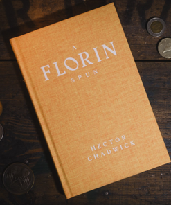 A Florin Spun by Hector Chadwick