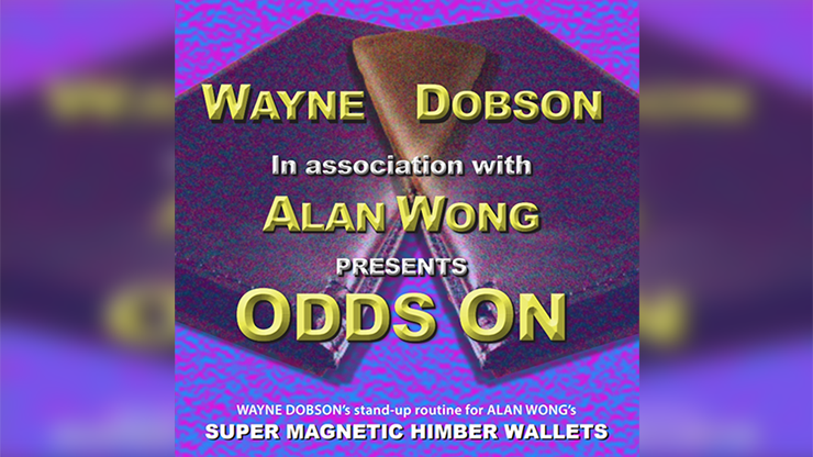 ODDS ON by Wayne Dobson in association with Alan Wong ODDS ON by Wayne Dobson in association with Alan Wong