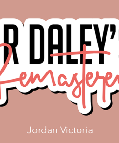 DR DALEY REMASTERED by Jordan Victoria (Queen) DR DALEY REMASTERED by Jordan Victoria (Queen)