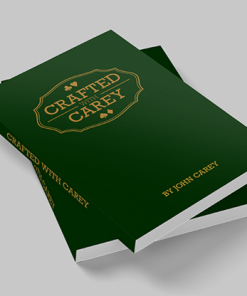 Crafted With Carey 2nd Edition by John Carey