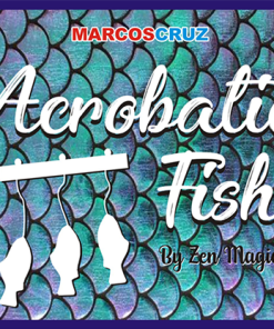 ACROBATIC FISH by Zen Magic - Trick