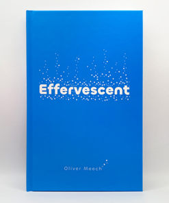 Effervescent by Oliver Meech
