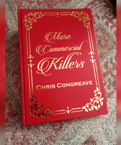 More Commercial Killers by Chris Congreave