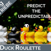 Duck Roulette: Predicting The Unpredictable by Wolfgang Riebe (Mixed Media DOWNLOAD)