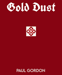 Gold Dust (Softbound) by Paul Gordon
