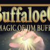 Buffaloed: The Magic Of Jim Buffaloe (Softcover) Buffaloed: The Magic Of Jim Buffaloe (Softcover)